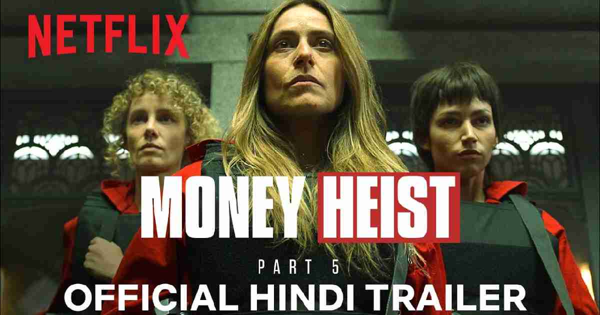 Money Heist Season 5 in Hindi Dubbed Download Netflix