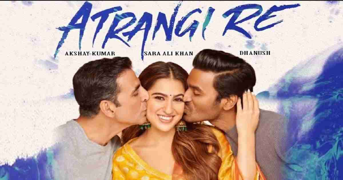 Atrangi Re Full Movie Download